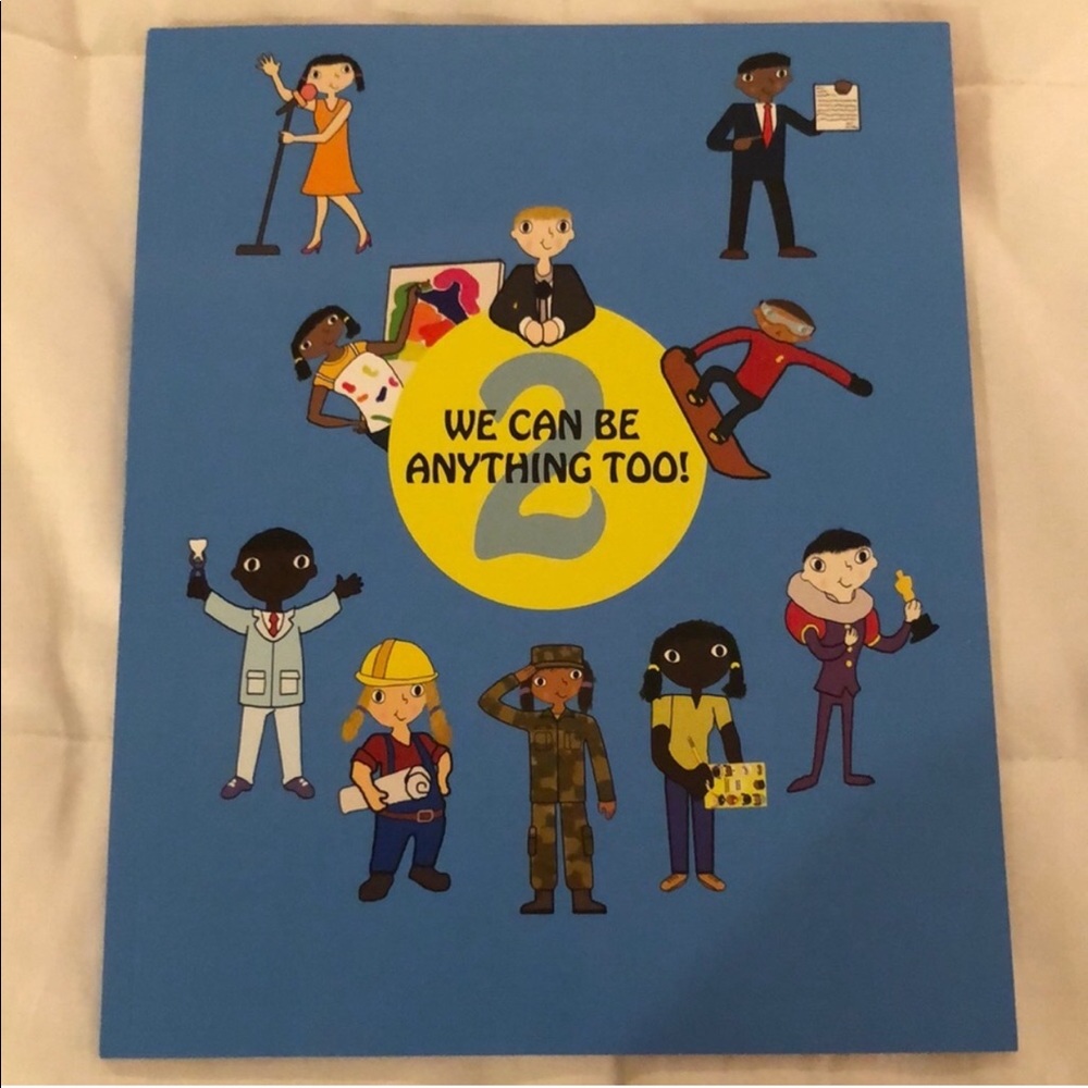Children’s Book We Can Be Anything Too!